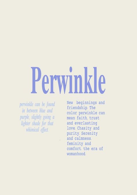 Periwinkle Meaning, Periwinkle Color Meaning, Periwinkle Color Aesthetic, Colour Descriptions, Periwinkle Aesthetic, Color Magick, What Colors Mean, Purple Meaning, Blueberry Delight