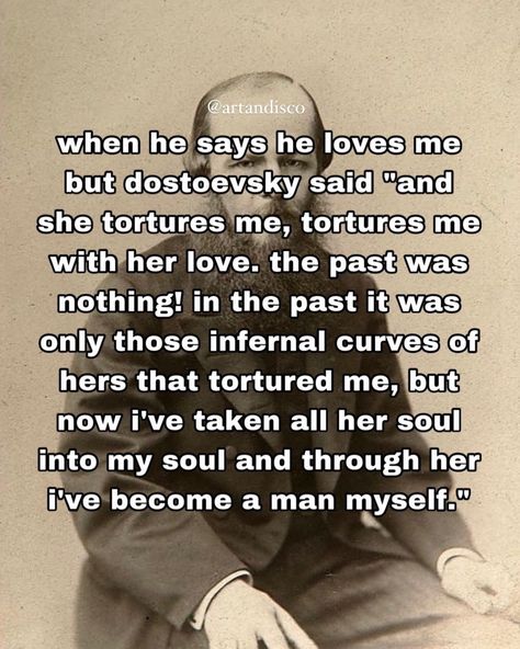 Dovstoieski Quotes, Doestoveyski Aesthetic, Doestoveyski Quotes, Female Gaze Men, Dostoevsky Wallpaper, Dostoevsky Books, Dostoevsky Aesthetic, 1990 Music, Dostoevsky Quotes