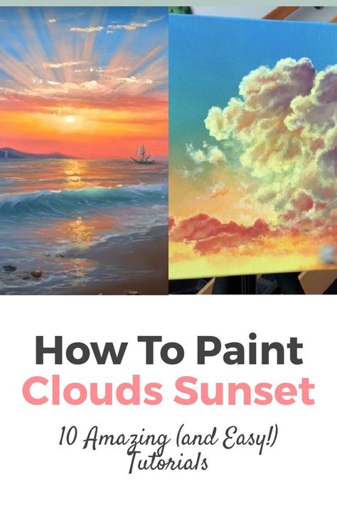 How to Paint Sunset Clouds Acrylics Step by Step the easy way, 10 great tutorials! Learn How to Paint Sunset Clouds Step by Step with the Best Online Video Tutorials with Acrylic and many more techniques! They're very easy both for beginners, intermediate and advanced artists! Painting Ideas on Canvas with Acrylic Paint, oil, pencil, watercolors, and many more painting techniques! How To Paint Water Step By Step, Digital Art Sunset Tutorial, How To Paint Sunset Clouds Acrylic, Acrylic Painting Intermediate, Watercolor Clouds Sunset, Acrylic Paint Tutorial Step By Step, How To Paint Clouds Acrylic Step By Step, Sunset Clouds Painting Acrylic Easy, Acrylic Painting Inspiration Landscapes