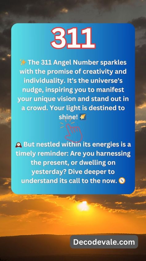 ✨ The 311 Angel Number sparkles with the promise of creativity and individuality. It's the universe's nudge, inspiring you to manifest your unique vision and stand out in a crowd. Your light is destined to shine! 🌠 🕰️ But nestled within its energies is a timely reminder: Are you harnessing the present, or dwelling on yesterday? Dive deeper to understand its call to the now. 🧭 311 Angel Number, 311 Meaning, Angel Number Meaning, Healing Journaling, Angel Number Meanings, Angel Guidance, Number Meanings, Spiritual Manifestation, Beacon Of Hope