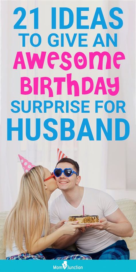 Get creative, romantic, and spice up your husband’s birthday to make it a memorable one. You may borrow ideas from us, as MomJunction brings you some interesting and fun ways to surprise your husband on his birthday. Husbands 40th Birthday Ideas Creative, Birthday Surprise For Husband At Home Diy, Husband’s Birthday Ideas, Homemade Birthday Gifts For Husband, Morning Birthday Surprise For Him, Things To Do For Husband Birthday, How To Surprise Husband On His Birthday, Birthday Morning Surprise For Husband, Husband Birthday Ideas From Wife