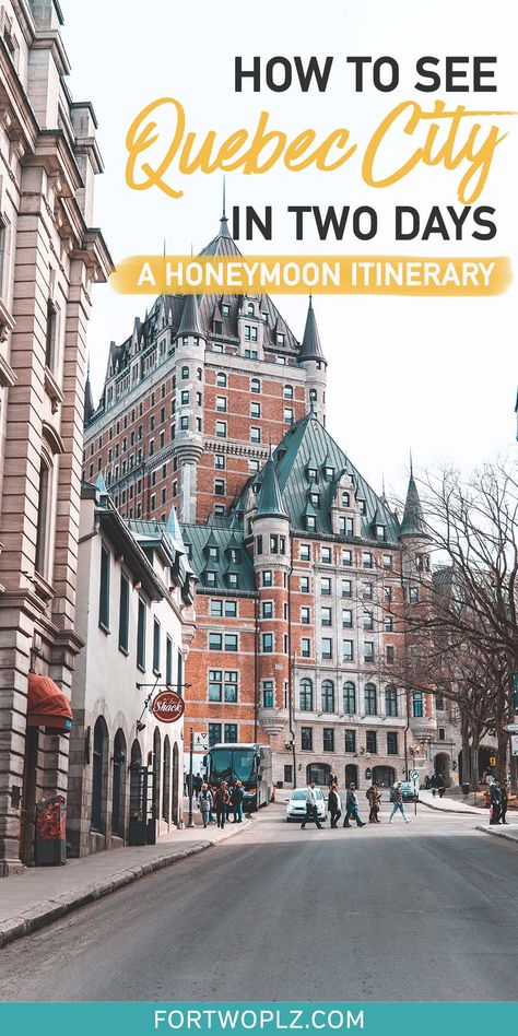 Visit Quebec, Montreal And Quebec City Itinerary, Quebec City Honeymoon, Quebec City Instagram Spots, Fairmont Quebec City, Quebec City Canada, Top Honeymoon Destinations, Dream Honeymoon, Canada Destinations