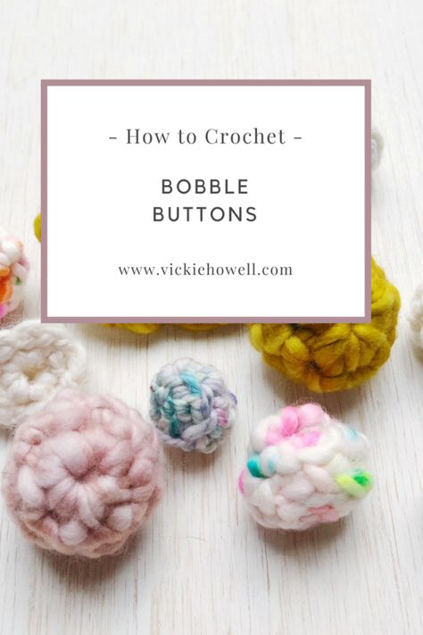 Yarn Scraps, Bobble Crochet, Crochet Bobble, Crochet Chain, Crochet Buttons, Diy Buttons, Video Free, Button Crafts, Crochet Patterns For Beginners