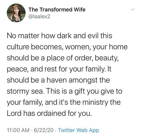 Trad Femininity, Biblical Womanhood Quotes, Traditional Wife Quotes, Trad Wife Quotes, Traditional Womanhood, Traditional Wife Aesthetic, Trad Wife Aesthetic, Traditional Wife, Trad Wife