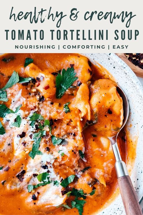 This tomato tortellini soup is super flavorful, well-balanced, and made with plain Greek yogurt for a nourishing spin.#souprecipe #tortellinisoup #tortellini #tomatosoup #healthy #greekyogurt Roasted Tomato Tortellini Soup, Things To Make With Tomato Soup, High Protein Tortellini Soup, Hearty Tortellini Soup Recipe, Totillinie Soup Recipe, Vegan Tortellini Soup, Tortilini Recipes Soups, Tortellini Soup Healthy, Healthy Tortellini Soup