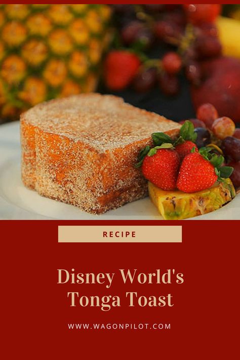 Tonga Toast Recipe, Tonga Toast, Disney Themed Food, Disney Dishes, Disney Inspired Food, Disney Drinks, Geek Food, Disney World Food, French Toast Recipe