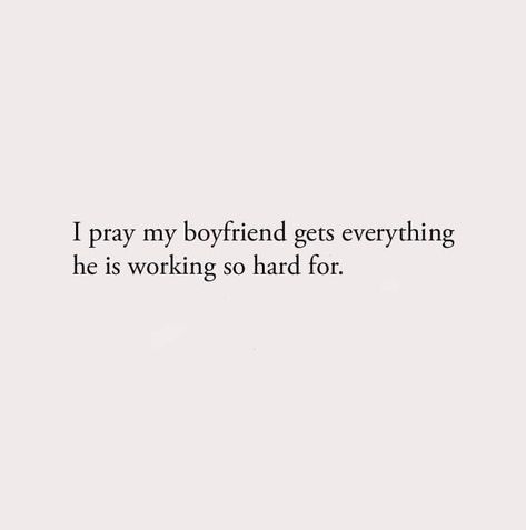 You gotta pray for your boyfriend. #prayer #boyfriends #relationship #praytogether spirituality #religion #caring #bae #love #union #prayers #relationshipgoals #spiritualquotes #love #Godslove #goodlove #angel #myboyfriendmyangel Loving Your Boyfriend Quotes, You Are My Quotes For Him, Love Your Boyfriend Quotes, Quotes For A Relationship, I Pray My Boyfriend Gets Everything, Take Care Boyfriend Quotes, Proud Of You Messages For Boyfriend, You Are In My Prayers, God And Relationships Boyfriends