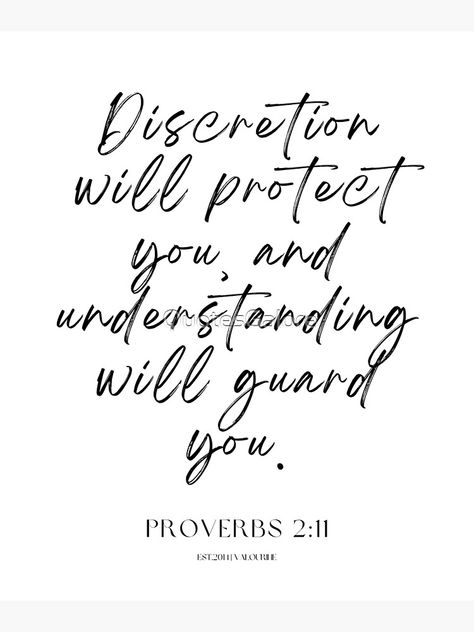 Proverbs 14:12, Proverbs 31:11, Discretion Quotes, Protection Quotes, Inspirational Wuotes, Bible Proverbs, Proverbs 2, Proverbs 11, Proverbs Quotes