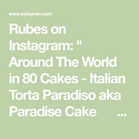 Rubes on Instagram: "🌍🍰 Around The World in 80 Cakes - Italian Torta Paradiso aka Paradise Cake 🍰 🌍⁣ ⁣ I mean, when the cake is called Paradise Cake because the sponge apparently tastes heavenly, you know it better deliver 👀 ⁣ And THANK THE CARB GODS that the name wasn’t wrongly given. The sponge is super light and aerated - kinda like a chiffon/angel sponge and then paired w the whipped condense cream?? HOLY HELL. It tasted SO good. The recipe was incredibly easy, hard to get wrong and stu Paradise Cake, You Know It, Knowing You, Turning, Paradise, Around The World, Around The Worlds, Chiffon, Angel