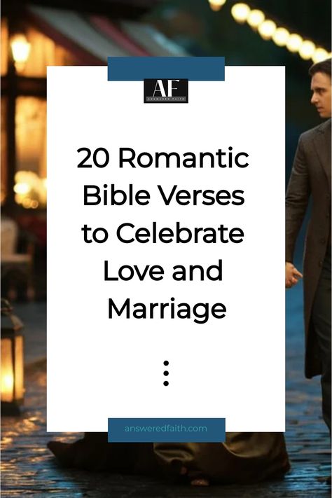 20 Romantic Bible Verses to Celebrate Love and Marriage Bible Verse About Love Couples, Bible Plans For Couples, Scripture For Couples, Verses For Your Boyfriend, Bible Passages About Marriage, Bible Verses For Newlyweds, Bible Verse For Marriage, Marriage Bible Quotes, Bible Verse Marriage