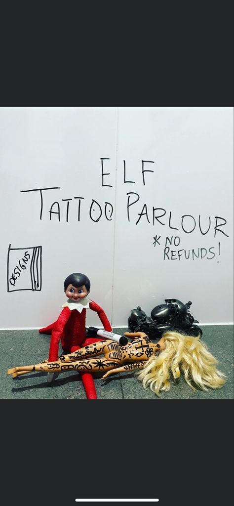 Elf On The Shelf Tattoo Ideas, Elf On The Shelf Tattoo Parlor, Elf On The Shelf Tattoo, Evil Elf On The Shelf Ideas, Wlf On The Shelf, Elf Tricks, Elf Jokes, Evil Elf, Elf Tattoo