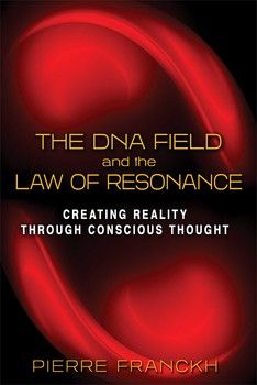 The DNA Field and the Law of Resonance Law Of Resonance, Manifest Health, Destiny Book, Health Wealth And Happiness, Positive Visualization, Meditation Books, Human Dna, Aldous Huxley, Quantum Physics