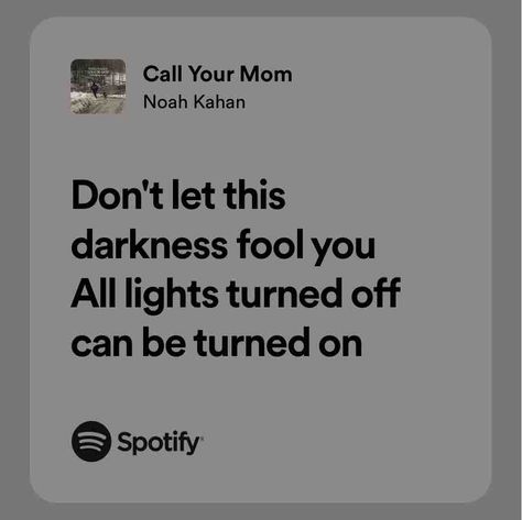 Call Your Mom Call Your Mom Noah Kahan, Mom Lyrics, Noah Kahan Lyrics, Call Your Mom, Baby Lyrics, Noah Kahan, I Call You, Your Mom, Mom Quotes