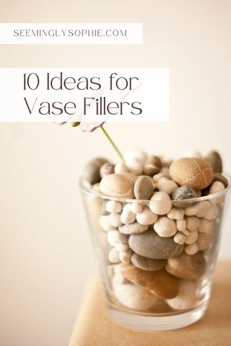 Rocks In Vase Decor, Vase Filling Ideas, Transparent Vase Decorating Ideas, Clear Floor Vase Decor, Ideas To Fill Glass Vases, Seasonal Vase Filler Ideas, What To Do With Vases Ideas, Uses For Vases Other Than Flowers, Filling Vases Ideas