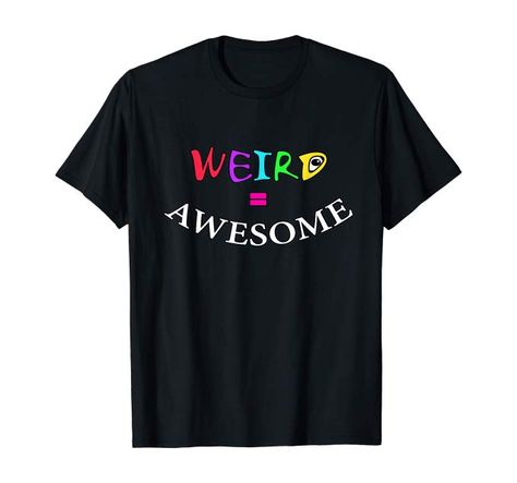 Weird Equals Awesome novelty nerd's individuality funny T-Shirt Back To School Funny, Gifts For Students, School Supplies For Teachers, Student Teacher Gifts, Teacher Back To School, Female Teacher, Teacher Mom, Great Teacher Gifts, School Counselor