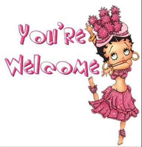 You're welcome.... Welcome Quotes, Welcome Pictures, Thank You Pictures, Welcome Images, Welcome Gif, Betty Boop Quotes, Thank You Images, Your Welcome, Welcome To The Group