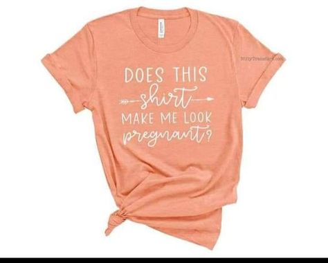 Hey, I found this really awesome Etsy listing at https://www.etsy.com/listing/910531449/does-this-shirt-make-me-look-pregnant Gift Idea For Mom, Mama Tee, Mom To Be, Mom Life Shirt, Pregnant Mom, Mom Tees, Mama Shirt, Unisex Shirts, Dad To Be Shirts