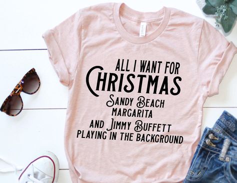 All I Want For Christmas Shirt | Jimmy Buffett  | Christmas Beach Vacation Shirt | Caribbean Trip |Christmas Couples Vacation Shirt | Cruise by TheTipsyToucanCo on Etsy Christmas Beach Vacation, Beach Margarita, Elton John Shirt, Aerosmith Shirt, Couple Beach Pictures, Fiesta Shirt, Christmas Couples, Christmas Beach, Couples Vacation