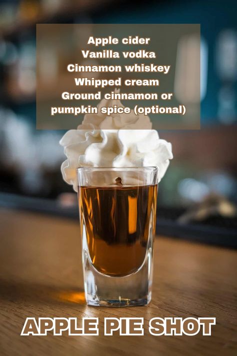 A spiced Apple Pie Shot topped with whipped cream and a cinnamon stick garnish. Thanksgiving Shots Recipes, Fall Shot Recipes, Apple Pie Shots Recipe, Fall Alcoholic Drinks For A Party, Holiday Shot Recipes, Fall Alcoholic Drinks, Caramel Apple Shots, Fall Shots, Apple Pie Shots