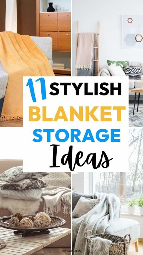 17 Genius Blanket Storage Ideas (How to Store Blankets In a Small Place) - Sponge Hacks How To Store Blankets In Bedroom, How To Display Afghans, How To Organize Throw Blankets, Displaying Blankets In Living Room, Blanket Storage Small Space, Diy Blanket Storage Living Room, Decorative Blanket Storage, Store Blankets Ideas, Bedding Storage Ideas Organizing