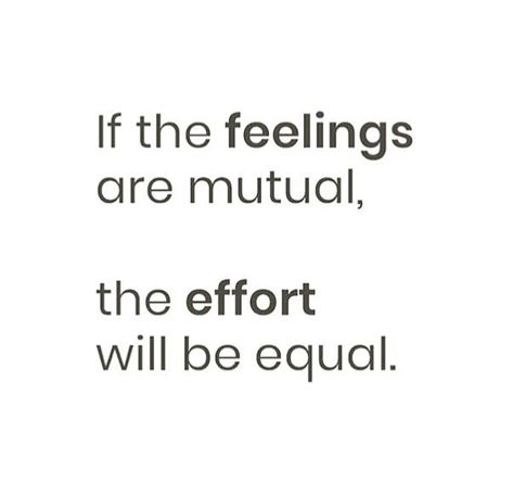 Relationship Equality Quotes, Want Less Quotes, Equal Relationship Quotes, Why Do I Put In So Much Effort, Man Effort Quotes Relationships, Equal Effort Quotes Relationships, Equal Love Quotes, Minimal Effort Quotes, Equality In Relationships Quotes