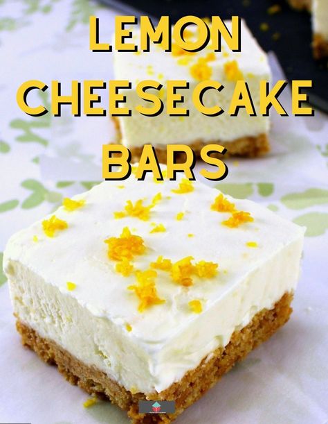 Lemon Cheesecake Bars, a simple no bake recipe with a refreshing lemon flavor. Prep in under 10 minutes for a delicious dessert. Perfect for Easter and Summertime No Bake Lemon Cheesecake Bars, Holiday Entrees, No Bake Lemon, Lemon Cheesecake Recipes, No Bake Lemon Cheesecake, No Bake Recipe, Lemon Cheesecake Bars, Cheesecake Squares, Lemon Cake Recipe