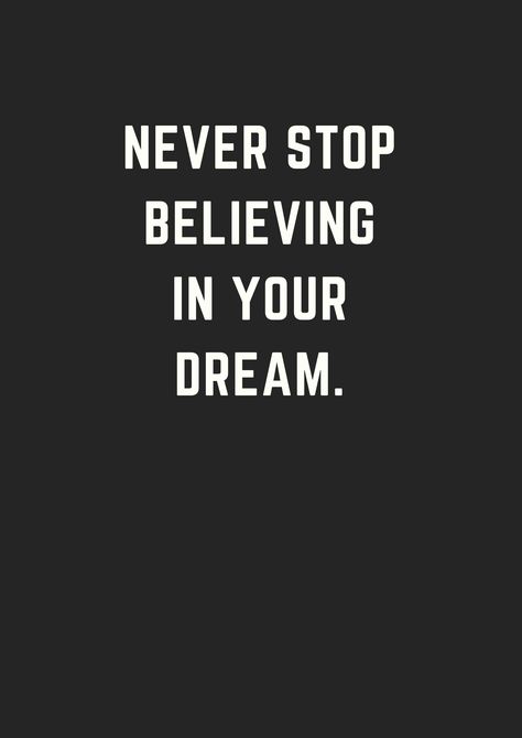 Life Quetos, Nicholas Jackson, Never Stop Believing, Never Stop Dreaming, Quotes By Genres, Positive Motivation, Healthy Motivation, Dream Quotes, Quotes By Emotions