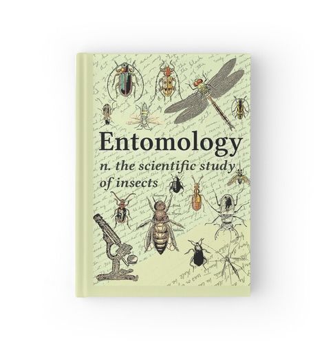 High-quality hardcover journal with wraparound print. 128 pages in ruled, graph or blank options. Entomology is a branch of biology that deals with the study of insects. This piece makes a great gift for your entomological enthusiasts, scientists, and students alike. Entomology Journal, Insect Journal, Entomology Aesthetic, Entomology Decor, Biology Books, Biology Book, Branches Of Biology, Entomology Collection, Monty Jay