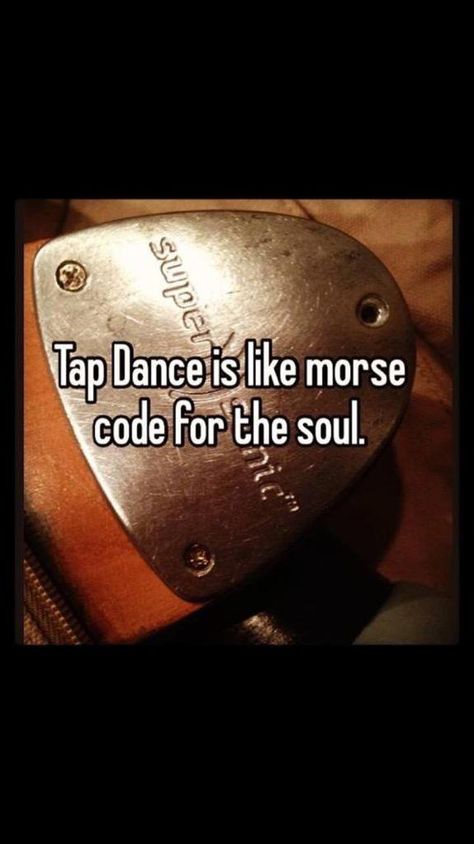 Embedded image Tap Dance Quotes, Dance Motivation, Waltz Dance, Shut Up And Dance, Tap Dancing, All About Dance, Love Dance, Dance Like No One Is Watching, Dancing Day