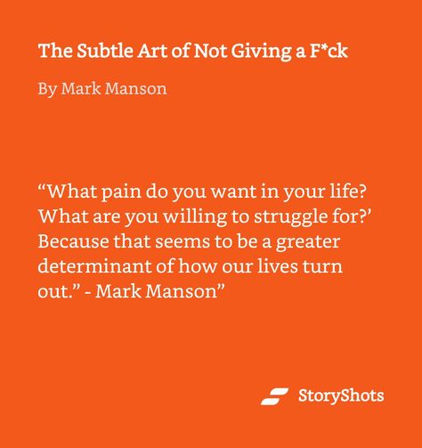 “What pain do you want in your life? What are you willing to struggle for?’ Because that seems to be a greater determinant of how our lives turn out.” - Mark Manson” Mark Manson Quotes, Mark Manson, Journal 2024, Life Support, Journal Writing Prompts, Journal Writing, Life Purpose, Writing Prompts, Our Life