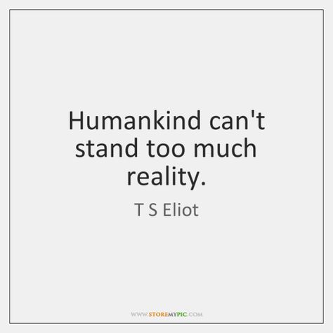 T. S. Eliot Quote Ts Elliot, T S Eliot Quotes, Ts Eliot Quotes, Widget Quotes, White Oleander, Ts Eliot, Seeing Quotes, Thought Daughter, T S Eliot