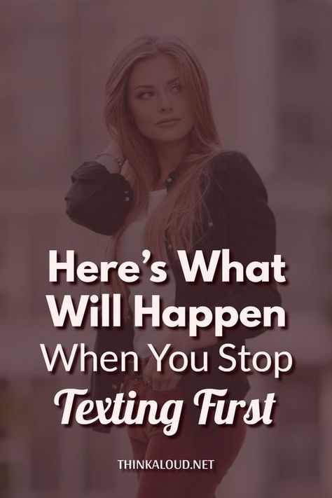 What will happen when you stop texting first? Will you finally be able to gain the attention of that one special person or will he forget that you even exist? Stop Texting First, Texting First, That One Person Quotes, Special Person Quotes, Gains Quote, Attention Quotes, Stop Texting Me, What Do Men Want, Healthy Relationship Quotes