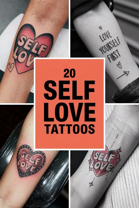 Various tattoos with the phrase "Self Love", surrounding the text "20 Self Love Tattoos". Self-love Tattoo Ideas, Love Tattoo Ideas, True Love Tattoo, Self Love Tattoo, I Love Myself, Love Tattoo, Just Ink, Love Myself, Daily Reminders