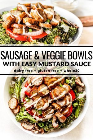 Sausage Bowls Recipe, Sausage Bowl Recipes, Sausage Bowls, Sausage Bowl, Chicken Sausage Bowls, Sausage Bowl Healthy, Healthy Burger Bowls With Special Sauce, Veggie Bowls, Whole30 Burger Bowl