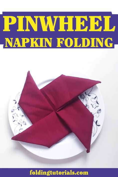 Sunflower Napkin Fold, Cool Napkin Folding, Pinwheel Napkin Fold, Elegant Napkin Folding Ideas, Easy Ways To Fold Napkins, 4th Of July Napkin Folding, Fun Napkin Folding Ideas, Decorative Napkin Folding, How To Make Napkins