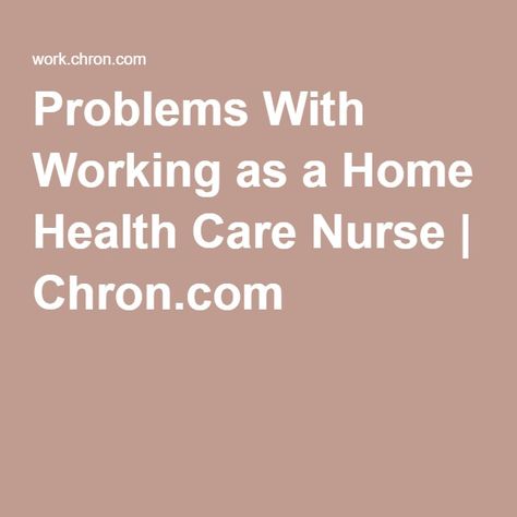 Cna School, Homecare Nursing, Nurse Organization, Psychiatric Nurse Practitioner, Home Health Nurse, Nurse Problems, Home Care Agency, Nutrition Certification, Neonatal Nurse