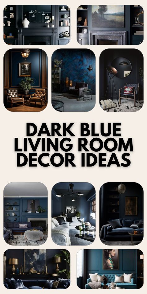 Elevate Your Space with Chic Dark Blue Living Room Decor Ideas Dark Blue Wall Living Room Decor, Navy Blue Victorian Living Room, Dark Blue Wall Ideas, Dark Navy Living Room Walls, Living Room With Dark Blue Walls, Dark Blue Family Room, Dark Blue Moody Living Room, Black And Blue Interior Design, Dark Blue Living Room Color Scheme