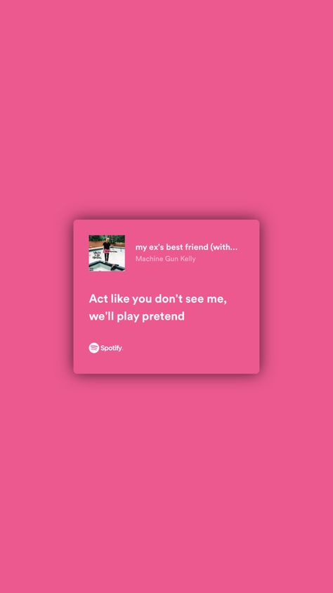 Mgk Lyrics Spotify, Mgk Song Lyrics, Mgk Lyrics, Lyric Aesthetic, Music Relatable, Spotify Aesthetic, Relatable Lyrics, Ex Best Friend, Funny Snaps