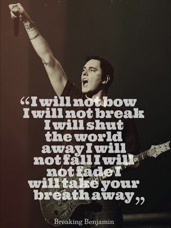 Breaking Benjamin Breaking Benjamin Lyrics, Benjamin Burnley, Breaking Benjamin, Papa Roach, Three Days Grace, Music Is My Escape, Favorite Lyrics, Evanescence, Batman Arkham