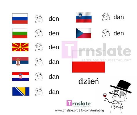 Poland in Style. How to say "day" in Polish and other #slavic languages. #poland #polish #language #meme #memesdaily Poland Memes, Polish Meme, Slavic Languages, Learn Polish, Polish Words, Polish Memes, Polish Language, Got Memes, How To Pronounce