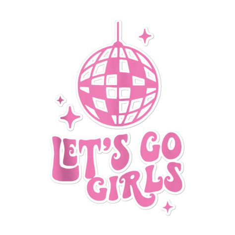 Girls Just Wanna Have Fun, Pink Girl, Have Fun, Bachelorette Party, Glitter, Let It Be, Pink, Quick Saves