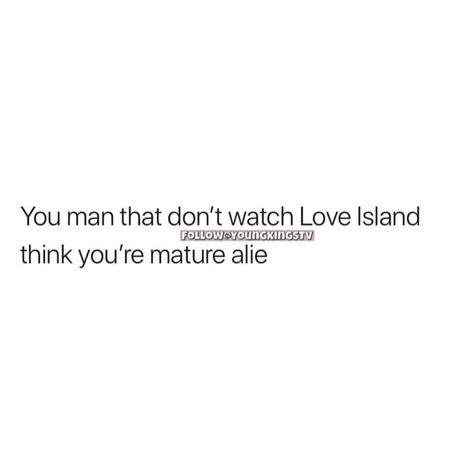 Love Island Quotes, Island Quotes, Love Island, Your Man, Quotes, Quick Saves