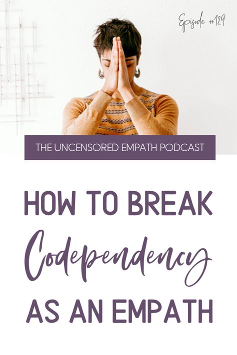 Being an empath can mean an increased desire for codependency.  Learn more about how to break free from this codependency as an empath now! Breaking Free From Codependency, How To Heal From Codependency, How To Break Codependency, Breaking Codependency, Healing Codependency, Codependency Worksheets, Causes Of Narcissism, Overcoming Codependency, Codependency Recovery