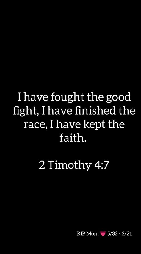 2 Timothy 4 7, Beautiful Scriptures, Take Every Thought Captive, Beautiful Scripture, Encouraging Bible Verses, 2 Timothy, Bible Teachings, Bible Scripture, Keep The Faith