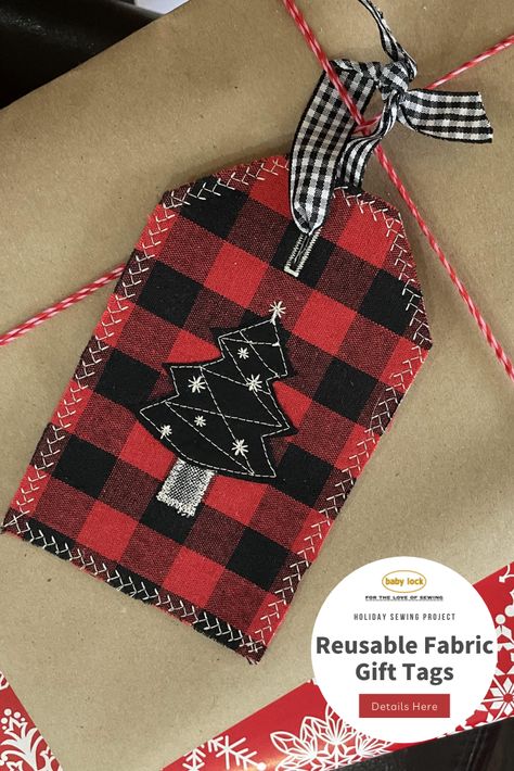 Fabric Gift Tags, Christmas Gift Tags Diy, Holiday Sewing, Fabric Gift Wrap, Christmas Gift Tag, Gift Tags Diy, Quilted Gifts, Baby Lock, Diy Tags