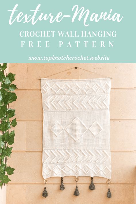 Textured crochet wall hanging- Free crochet pattern – Topknotch Crochet Wall Hangings Free Patterns, Free Crochet Wall Hanging Patterns, Crochet Home Decor Patterns Free, Crochet Wall Hanging Pattern Free, Texture Crochet, Crochet Texture, Crochet Wall Hanging, Crochet Wall Art, Textured Crochet