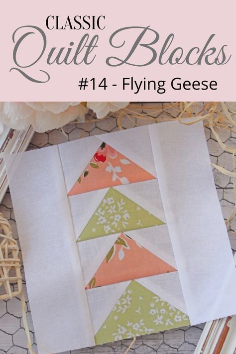 How To Make Flying Geese Blocks, Free Flying Geese Quilt Patterns, Flying Geese Quilt Pattern Free, Classic Quilt Blocks Free Pattern, 6” Quilt Blocks, Quilt Blocks Easy Free Pattern, Flying Geese Quilt Ideas, Flying Geese Quilt Pattern, Classic Quilt Blocks