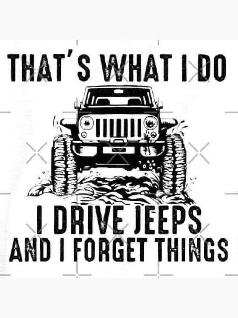 Jeep Quotes Funny, Jeep Life Quotes, Jeep Wrangler Accessories Decals, Jeep Sayings, Jeep Tattoo, Jeep Humor, Jeep Quotes, Jeep Art, Jeep Wallpaper