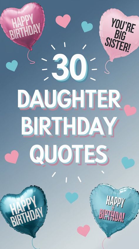 30 Daughter Birthday Quotes for Every Age and Stage Oldest Daughter Quotes, Daughter Birthday Quotes, Love Through The Years, Parental Love, 1 Happy Birthday, Birthday Quotes For Daughter, Oldest Daughter, Dear Daughter, Happy Birthday To My