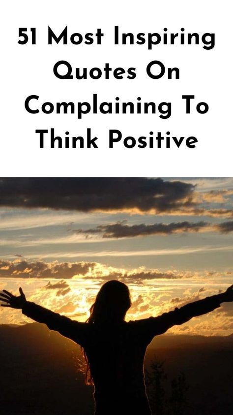 Complaining is a common habit that can drain our energy, so check out these motivational quotes on complaining that will inspire you to shift your perspective and find solutions instead of focusing on problems. #positivity #inspiration #gratitude Stop Complaining Quotes, Complaining Quotes, Problem Quotes, Most Inspiring Quotes, Daily Action, Stop Complaining, Our Energy, Think Positive, Chase Your Dreams